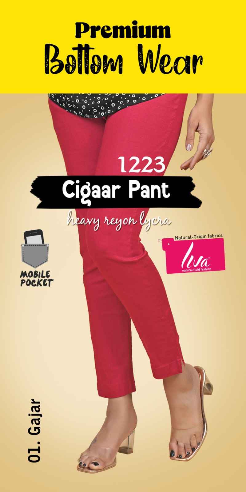 Liva Premium Bottom Wear Cigaar Pant (35 Pc Catalouge)