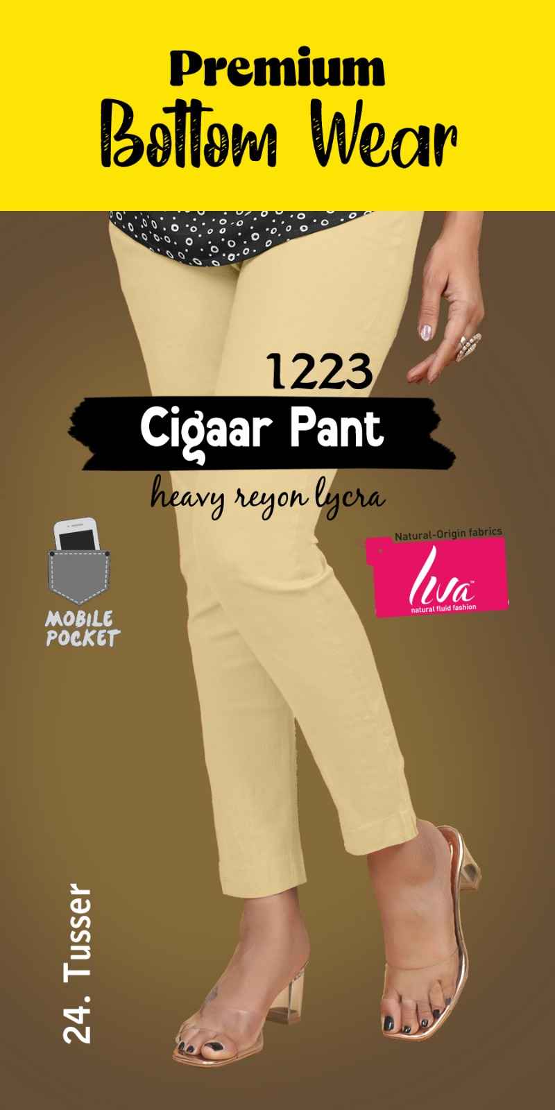 Liva Premium Bottom Wear Cigaar Pant (35 Pc Catalouge)